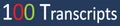 100Transcripts