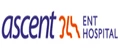 Ascent ENT Hospital