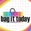 Bag it today