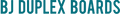 BJ Duplex Boards