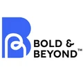 Bold and Beyond