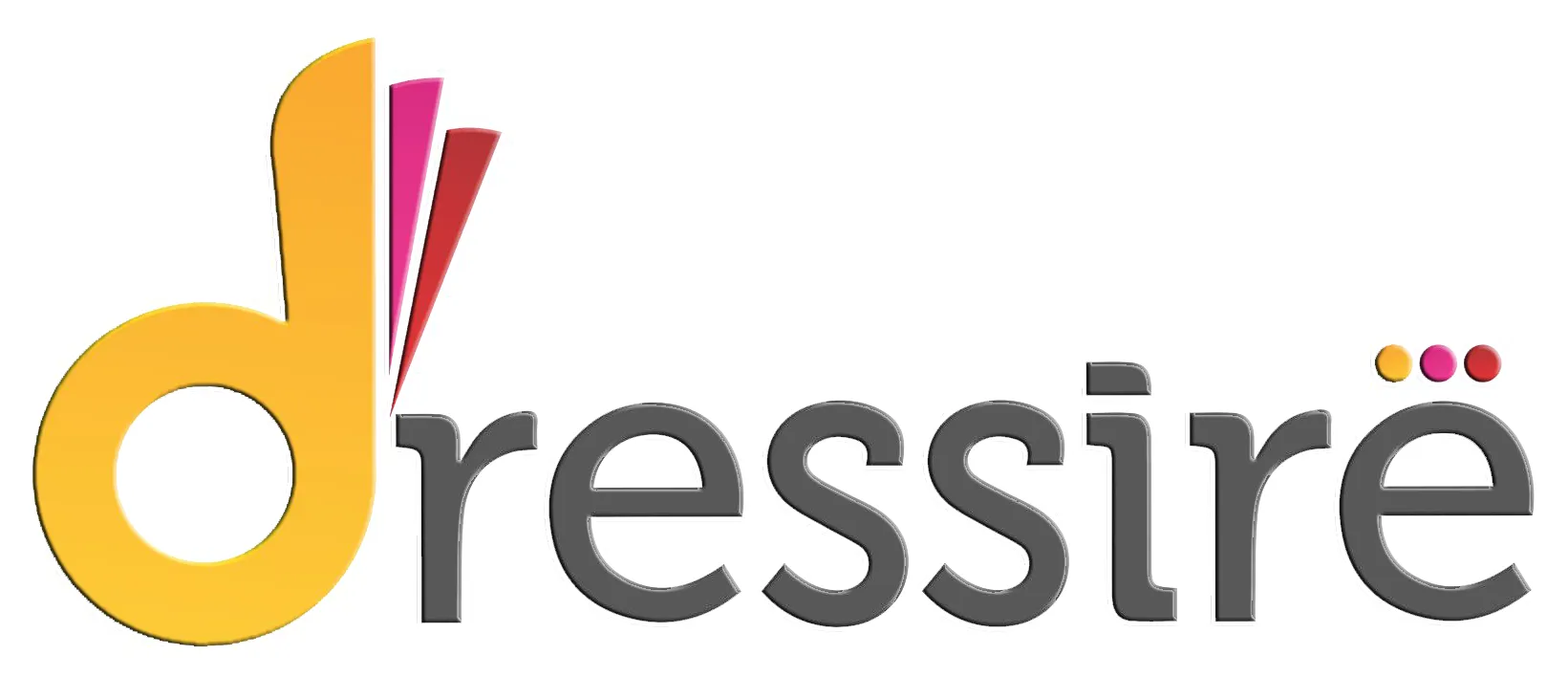 Dressire