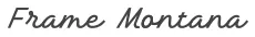 Frame Montana