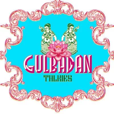 Gulbadan Talkies