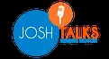 Josh Talks