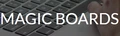 Magic Boards