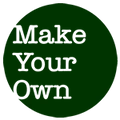 Make Your Own