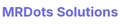 MRDots Solutions