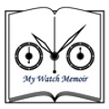 My Watch Memoir