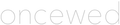 Once Wed logo