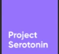 Project Serotonin