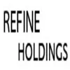 Refine Holdings