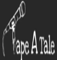 Tape A Tale