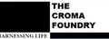 The Croma Foundry