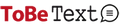 ToBeText