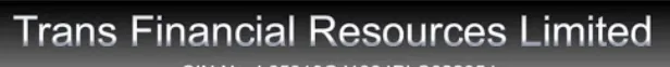 TRANS FINANCIAL RESOURCES