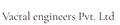 Vactal engineers