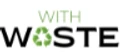 With Waste