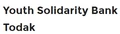 Youth Solidarity Bank Todak